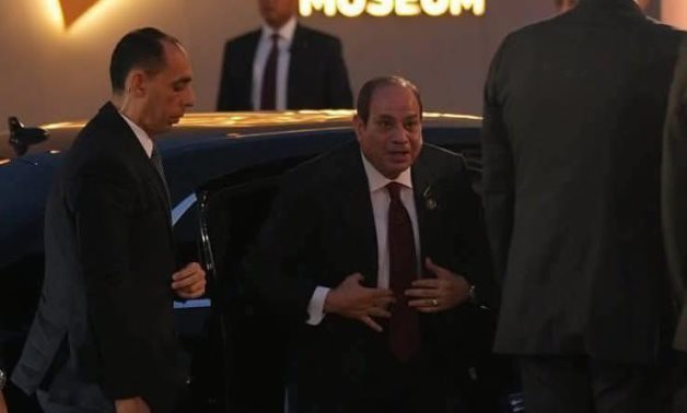 وصول الرئيس السيسي إلى المتحف المصري الكبير