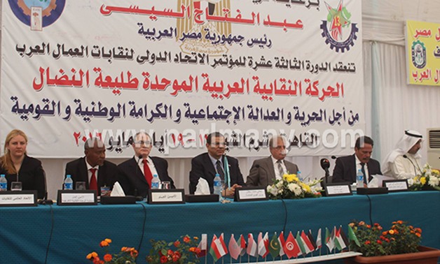 المراغى: مؤتمر نقابات العمال العرب مميز هذا العام لانعقاده تحت رعاية قيادة سياسية حكيمة