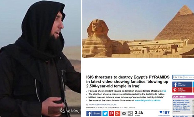 خبر عاجل .. ديلى ميل: تنظيم داعش الإرهابى يهدد بتفجير أهرامات الجيزة 