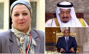  ماجدة نصر عضو مجلس النواب والرئيس السيسى والملك سلمان –من اجتماع اليوم
